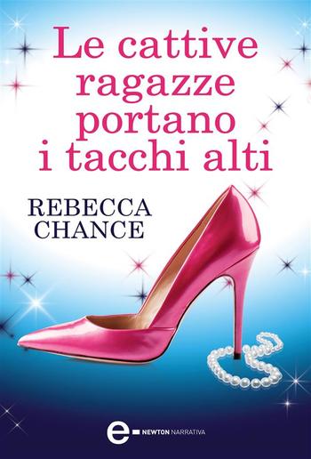 Le cattive ragazze portano i tacchi alti PDF