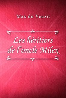 Les héritiers de l’oncle Milex PDF