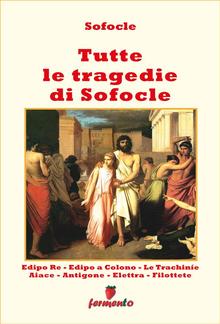 Tutte le tragedie di Sofocle - in italiano PDF