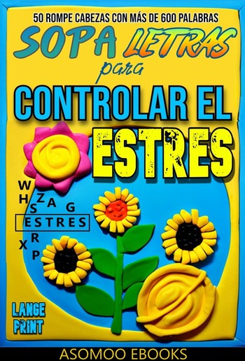Sopa De Letras Controla Tu Estrés PDF Sopa De Letras Controla Tu Estrés PDF