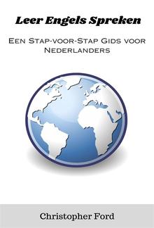Leer Engels Spreken: Een Stap-voor-Stap Gids voor Nederlanders PDF