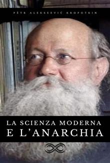 La scienza moderna e l'anarchia PDF