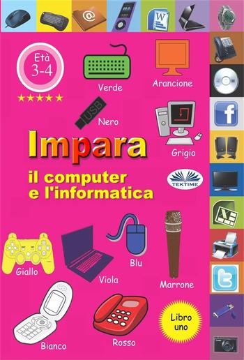 Impara Il Computer E L'Informatica PDF