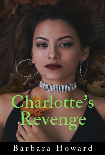 Charlotte's Revenge (Finding Home, #2) PDF