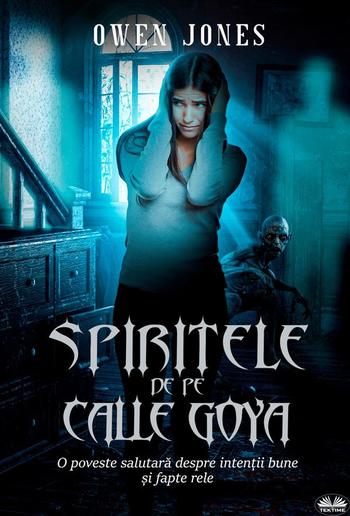 Spiritele De Pe Calle Goya PDF