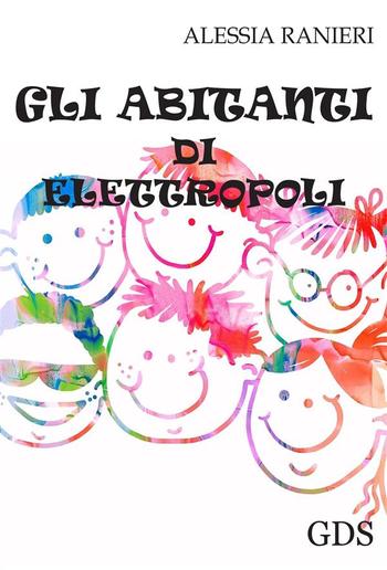 Gli abitanti di elettropoli PDF