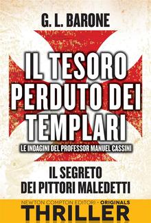 Il tesoro perduto dei templari. Il segreto dei pittori maledetti PDF