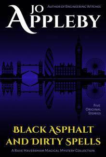 Black Asphalt and Dirty Spells PDF