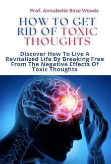 How To Get Rid Of Toxic Thoughts PDF