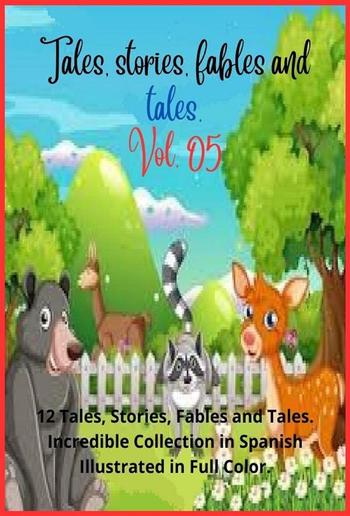Tales, stories, fables and tales. Vol. 05 PDF