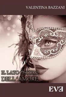 Il lato oscuro dell'amore PDF