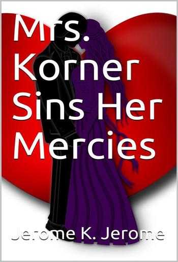 Mrs. Korner Sins Her Mercies PDF