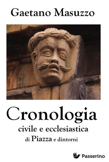 Cronologia civile e ecclesiastica di Piazza e dintorni PDF