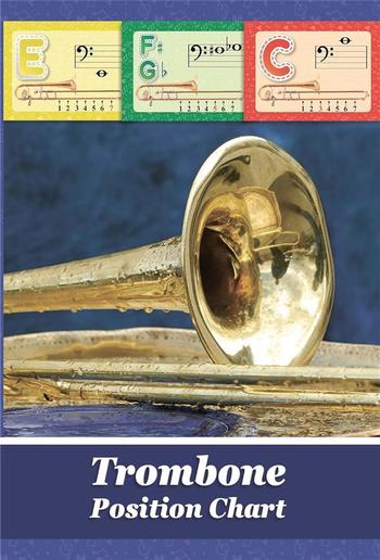 Trombone Position Chart: Trombone Fingering Chart PDF