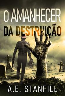 O Amanhecer da Destruição PDF