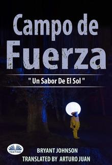 Campo De Fuerza Un Sabor De El Sol PDF