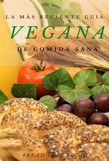 La más reciente guia Vegana de cocina sana PDF