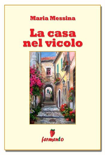 La casa nel vicolo PDF