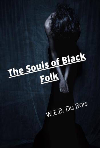 The Souls Of Black Folk PDF