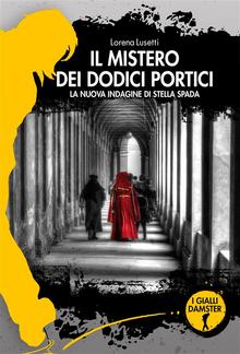 Il mistero dei dodici portici PDF