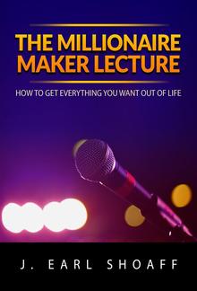 The Millionaire Maker Lecture PDF