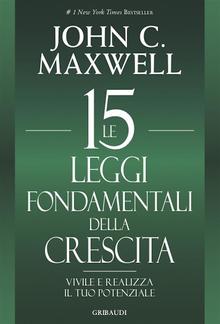 Le 15 leggi fondamentali della crescita PDF