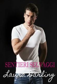 Sentieri selvaggi PDF