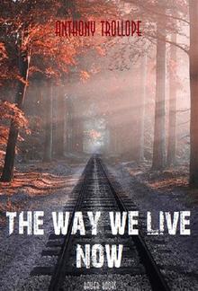 The Way We Live Now PDF