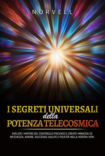 I Segreti Universali della Potenza Telecosmica (Tradotto) PDF