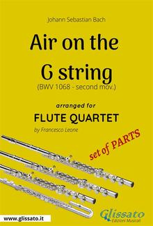 Air on the G string - Flute Quartet set of PARTS PDF