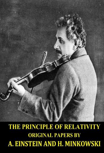 The Principle of Relativity ( Original Papers) by Albert Einstein and Hermann Minkowski PDF