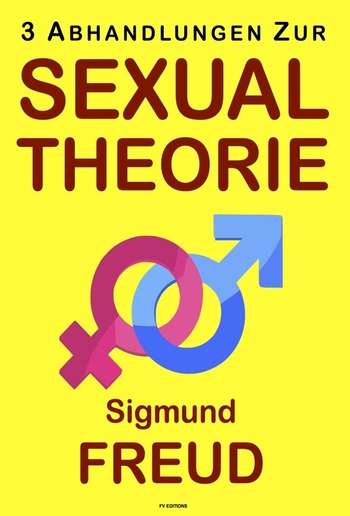 Drei Abhandlungen zur Sexualtheorie PDF