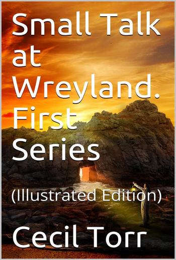 Small Talk at Wreyland. First Series PDF