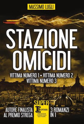 Stazione omicidi. 3 in 1 PDF