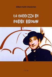 La saggezza di Padre Brown PDF