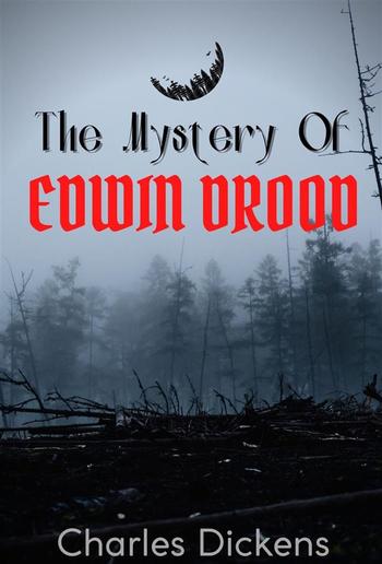 The Mystery of Edwin Drood (Annotated) PDF