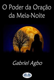 O Poder da Oração da Meia-Noite PDF