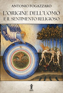 L'origine dell'uomo e il sentimento religioso PDF
