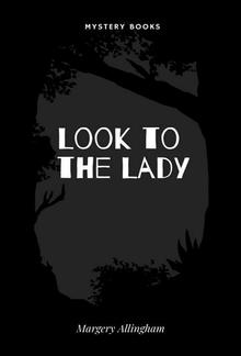 Look to the Lady PDF