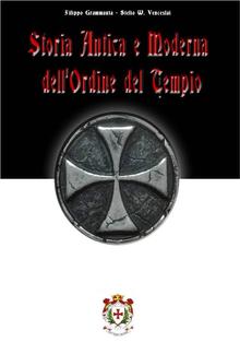 Storia antica e moderna dell'Ordine del Tempio PDF