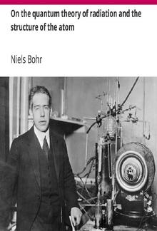 On the quantum theory of radiation and the structure of the atom PDF