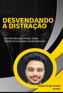 Desvendando a Distração: Estratégias para uma Produtividade Duradoura PDF