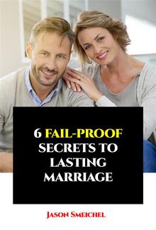 6 Fail-proof Secrets To Lasting Marriage PDF