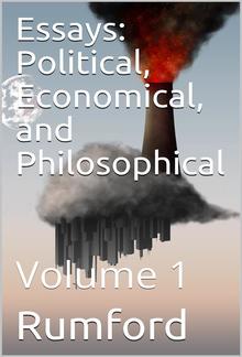 Essays; Political, Economical, and Philosophical — Volume 1 PDF