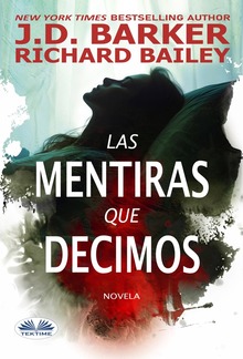 Las Mentiras Que Decimos PDF