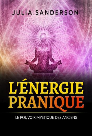 L'ÉNERGIE PRANIQUE (Traduit) PDF