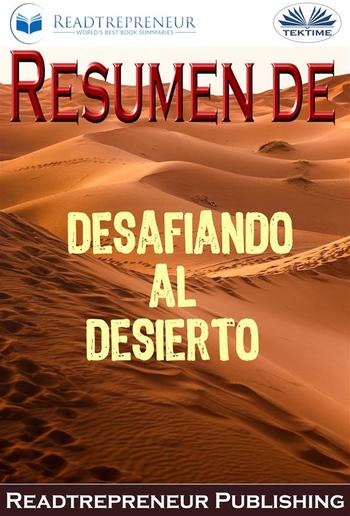 Resumen De Desafiando Al Desierto PDF