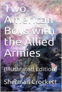 Two American Boys with the Allied Armies PDF