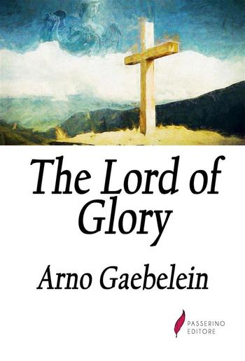 The Lord of Glory PDF