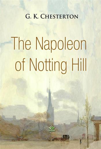 The Napoleon of Notting Hill PDF